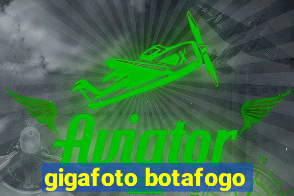 gigafoto botafogo